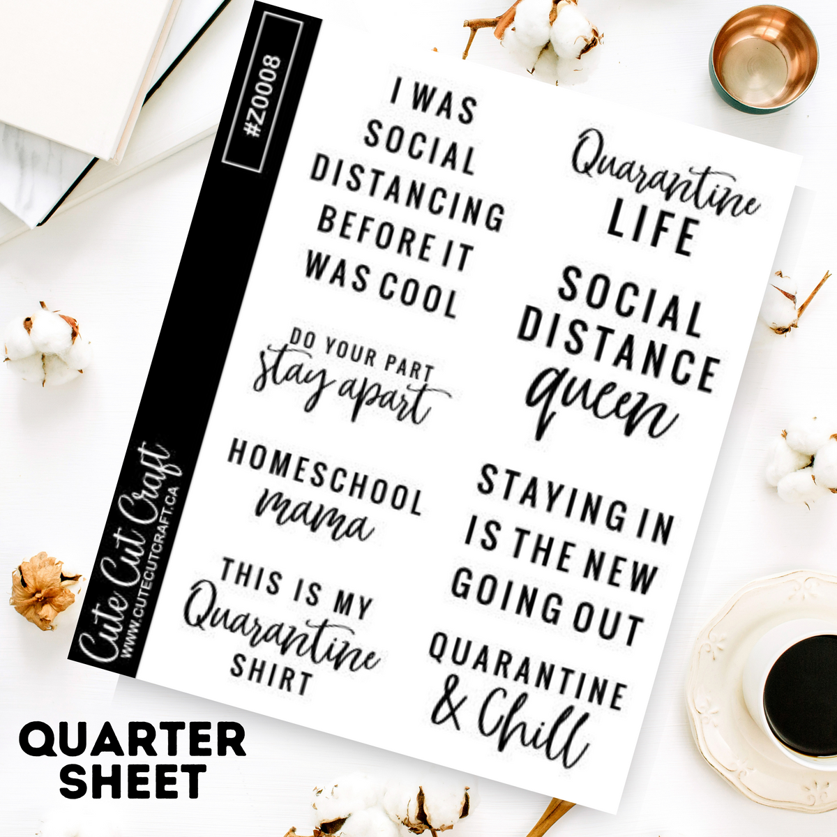 Quarantine 1 || Quote Sheet